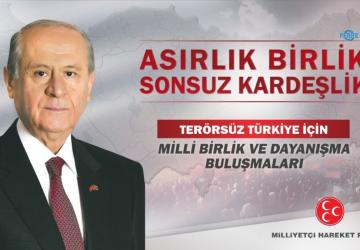 MHP'den ‘Terörsüz Türkiye’ için 81 ilde büyük buluşma hamlesi