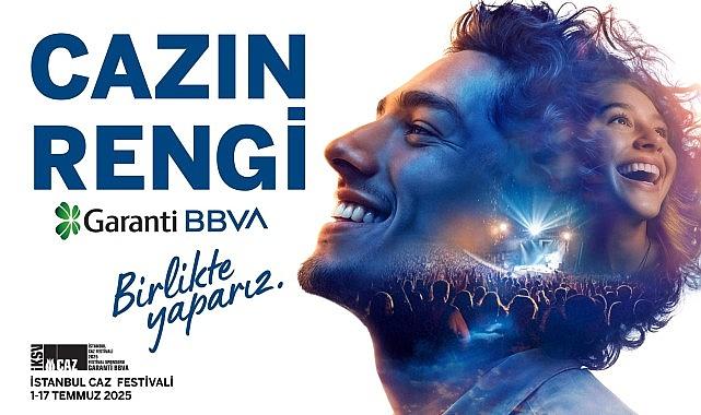 32. İstanbul Caz Festivali Garanti BBVA Sponsorluğunda Başlıyor 32. İstanbul Caz Festivali Garanti BBVA Sponsorluğunda Başlıyor