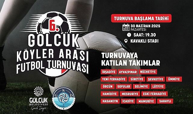 6. Gölcük Köyleri Arası Futbol Heyecanı Başlıyor 6. Gölcük Köyleri Arası Futbol Heyecanı Başlıyor