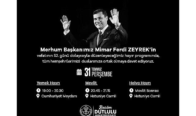 Büyükşehir Belediyesi'nden Merhum Başkan Ferdi Zeyrek için Anma Programı