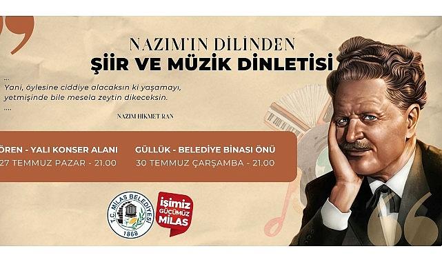 Nazım Hikmet Ran Ören ve Güllük'te Anılacak Nazım Hikmet Ran Ören ve Güllük'te Anılacak