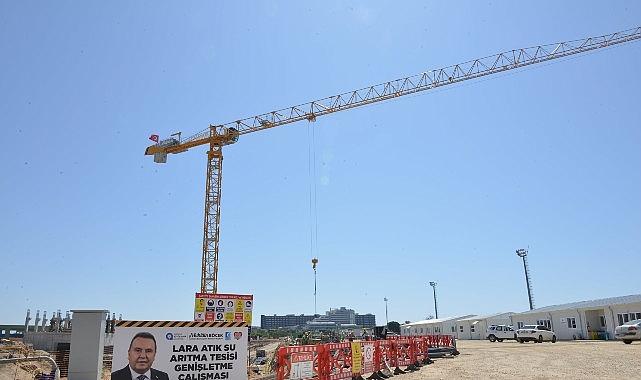 Lara Atıksu Arıtma Tesisi'nde kapasite iki katına çıkıyor Lara Atıksu Arıtma Tesisi'nde kapasite iki katına çıkıyor