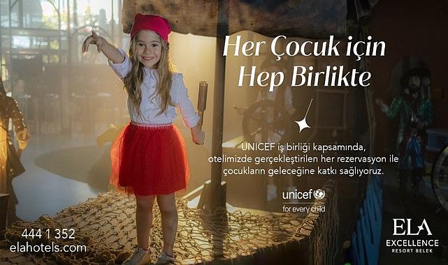 Ela Excellence Resort Belek fark yaratmak için UNICEF'i destekliyor! Ela Excellence Resort Belek fark yaratmak için UNICEF'i destekliyor!