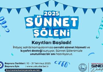 Üsküdar Belediyesi '2025 Sünnet Şöleni' Kayıtları Başladı