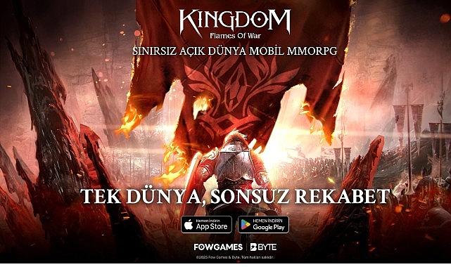 Kingdom: Flames of War ile Mobil'de Benzersiz MMORPG Deneyimi Başladı