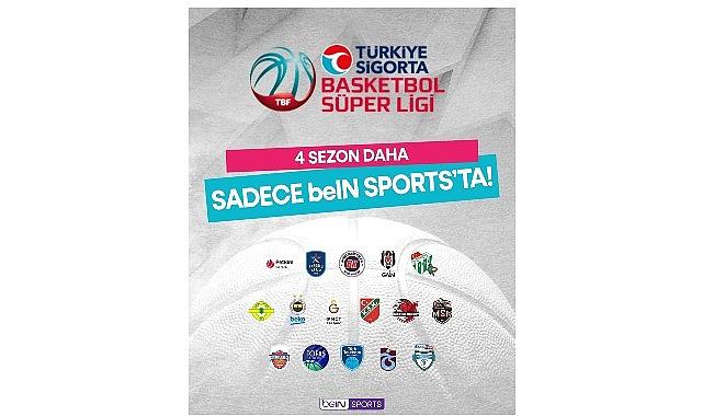 Türkiye Sigorta Basketbol Süper Ligi 4 Sezon Daha Sadece beIN SPORTS'ta! Türkiye Sigorta Basketbol Süper Ligi 4 Sezon Daha Sadece beIN SPORTS'ta!