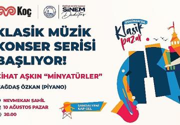 Üsküdar'da ''Klasik Pazar'' serisi yeniden başlıyor