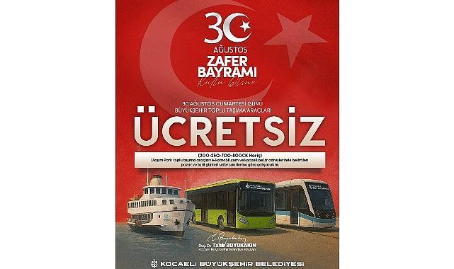 30 Ağustos'ta toplu ulaşım ücretsiz 30 Ağustos'ta toplu ulaşım ücretsiz