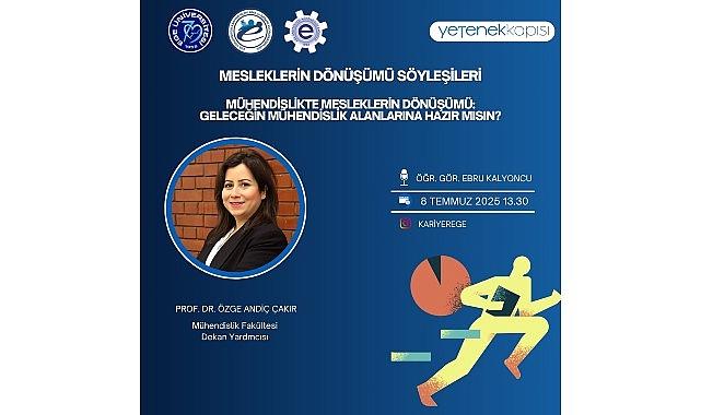 EÜ'de "Mesleklerin Dönüşümü ve Geleceğe Hazırlık" bilgilendirme canlı yayınları başladı