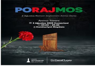 İzmir Büyükşehir Belediyesi Roman Soykırımı için anma etkinliği düzenliyor
