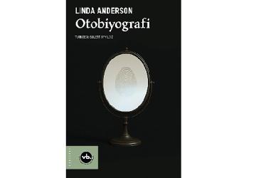 Yaşamı yazıya dökmenin serüveni bu kitapta: “Otobiyografi"