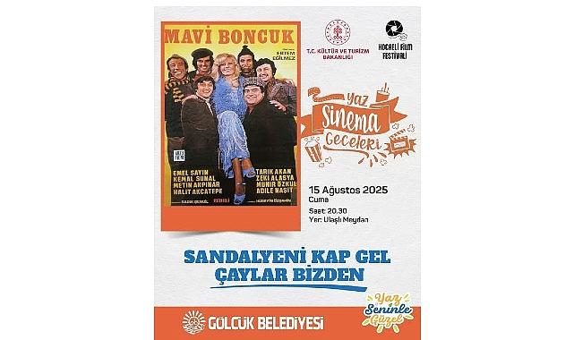 Gölcük'te Yaz Sinema Geceleri “Mavi Boncuk" ile Devam Edecek Gölcük'te Yaz Sinema Geceleri “Mavi Boncuk" ile Devam Edecek