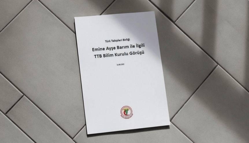 TTB’nin Emine Ayşe Barım Kararı TTB’nin Emine Ayşe Barım Kararı