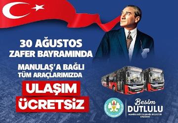 30 Ağustos Zafer Bayramı'nda Ulaşım Ücretsiz…