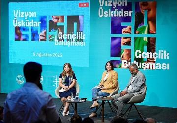 ''Vizyon Üsküdar 2050 Gençlik Buluşması'' gerçekleşti