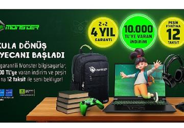 Monster'dan benzersiz okula dönüş kampanyası Okula dönüş kampanyası başladı: 4 yıllık garanti ve 10 bin TL'ye varan indirim