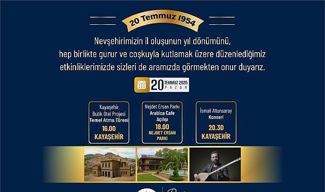 Nevşehir'in 71. Yıl Dönümü Çeşitli Etkinlik ve Açılışlarla Kutlanacak Nevşehir'in 71. Yıl Dönümü Çeşitli Etkinlik ve Açılışlarla Kutlanacak