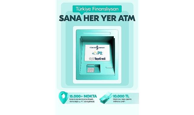 Türkiye Finans, İş Bankası iş birliğiyle ATM ağını büyütüyor Türkiye Finans, İş Bankası iş birliğiyle ATM ağını büyütüyor