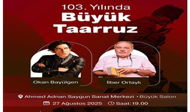 Okan Bayülgen ve Prof. Dr. İlber Ortaylı İzmirliler ile buluşacak Okan Bayülgen ve Prof. Dr. İlber Ortaylı İzmirliler ile buluşacak