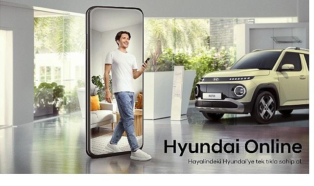 Hyundai Motor Türkiye'de Yeni Dönem: Online Satış Sistemi Başlıyor.