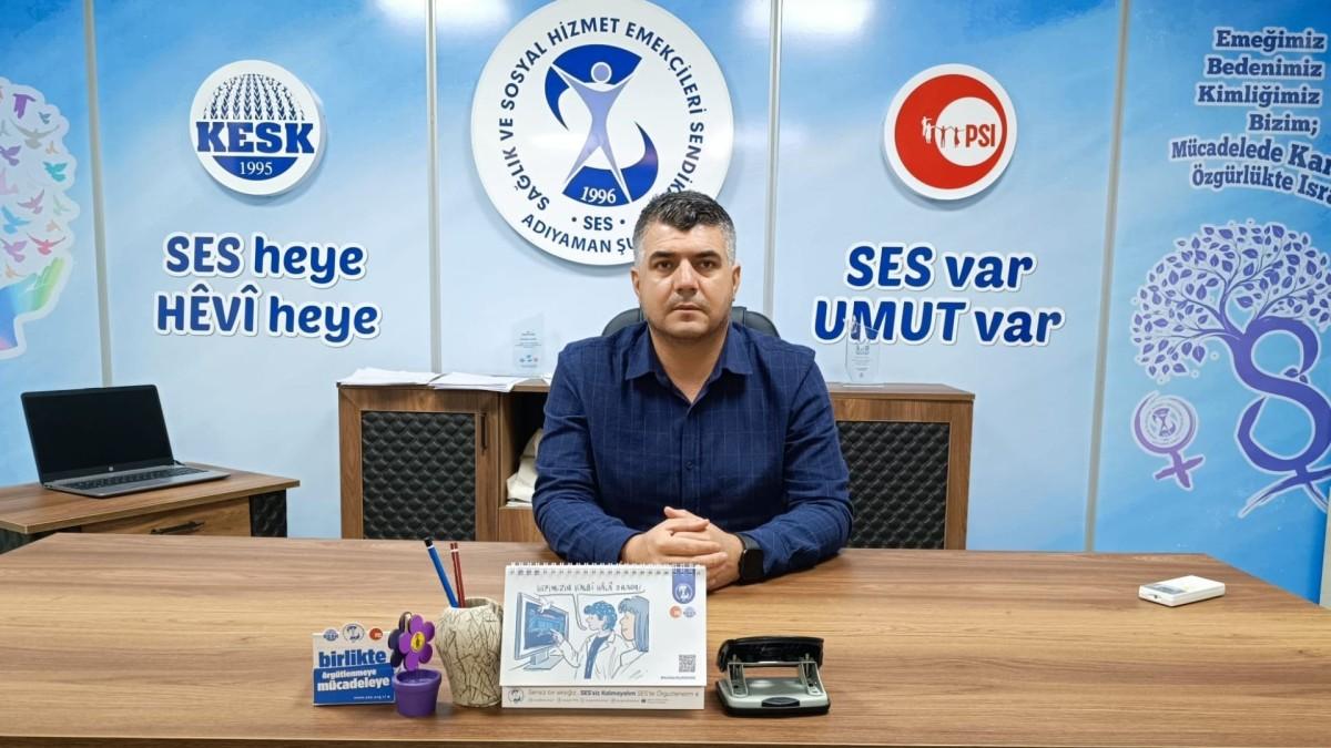 SES Adıyaman Şube Eş Başkanı Aydın: 'Adıyaman halkı toza ve çamura mahkum edilemez'