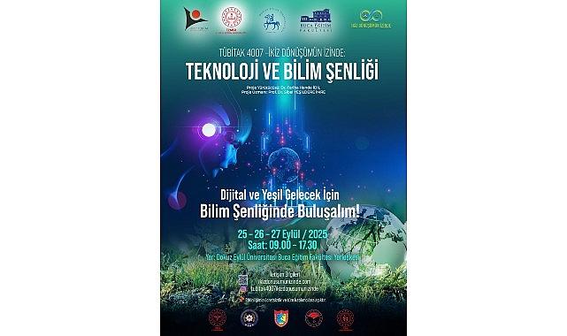 İzmir'de Bilim ve Teknoloji Rüzgârı: DEÜ'de 'İkiz Dönüşümün İzinde' Şenliği Başlıyor