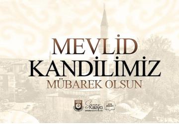 Başkan Kalaycı'nın Mevlid Kandili Mesajı