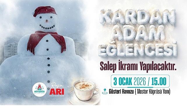Nevşehir Belediyesi “Kardan Adam Eğlencesi" Düzenleyecek
