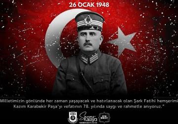 Belediye Başkanı Savaş Kalaycı'nın Kazım Karabekir Paşa'yı Anma Mesajı