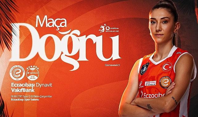 Sezonun ilk derbisinde Eczacıbaşı Dynavit'in rakibi VakıfBank!