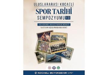 Büyükşehir'den Kocaeli'nin spor tarihine özel sempozyum