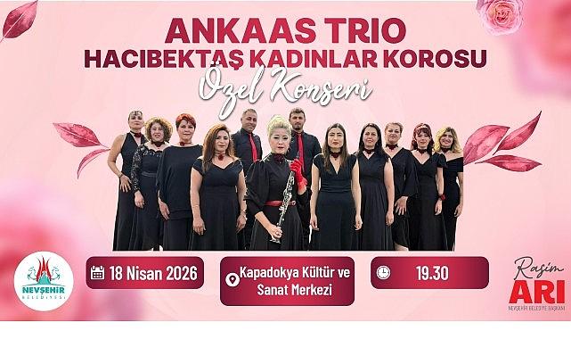 ANKAAS Üçlüsü ve Hacıbektaş Kadınlar Korosu Konseri