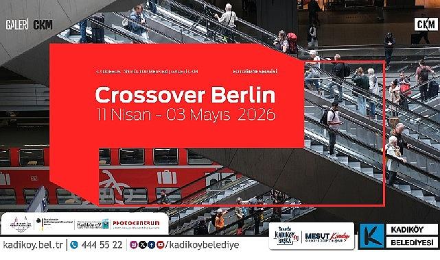 CKM'de 'Crossover Berlin' Fotoğraf Sergisi