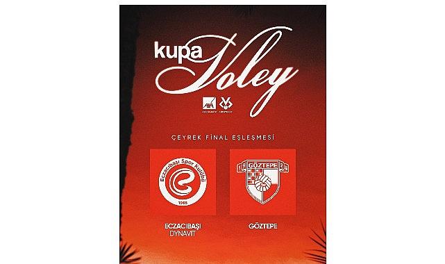 Eczacıbaşı Dynavit'in, AXA Sigorta Kupa Voley Kadınlar rakibi Göztepe!