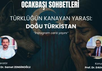 Türk Ocakları’ndan ‘Doğu Türkistan’ konulu canlı yayın