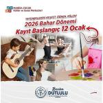 ÇKSM'lerde 2026 Bahar Dönemi Kayıtları Başladı