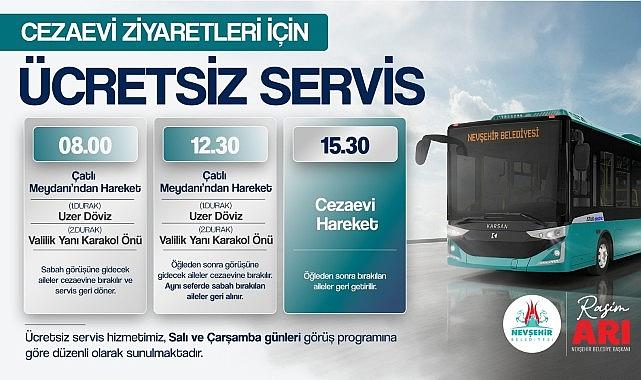 Nevşehir Belediyesi'nden Cezaevi Ziyaretleri İçin ÜCRETSİZ Servis İmkânı