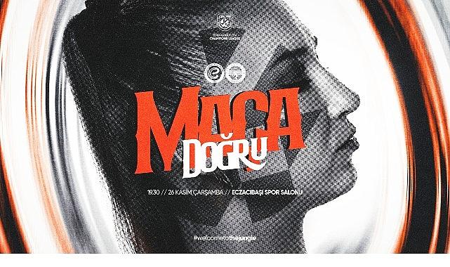 Eczacıbaşı Dynavit, Şampiyonlar Ligi sahnesinde!