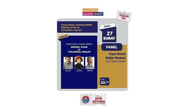 Edebiyatın Büyük Ustası Yaşar Kemal, Maltepe'de Anılacak