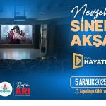 Nevşehir'de Sinema Akşamı “Hayatla Barış" Filminde Buluşuyoruz