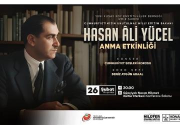 Eğitim neferi Hasan Ali Yücel Konak'ta anılacak