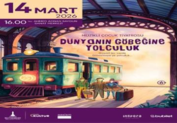 Çocuklar için “Dünyanın Göbeğine Yolculuk" sahnelenecek