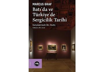 Sergiciliğin tarihine kapsamlı bir bakış: “Batı'da ve Türkiye'de Sergicilik Tarihi"