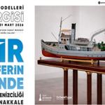 Türk Denizciliği ve Çanakkale Gemi Modelleri sergisi açılıyor