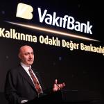 VakıfBank'tan Rekor Finansman 1,5 Milyar Euro Değerinde Kalkınma Odaklı Değer Bankacılığı Finansmanı