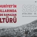 APİKAM'dan Cumhuriyet'in ilk yıllarına uzanan ramazan yolculuğu