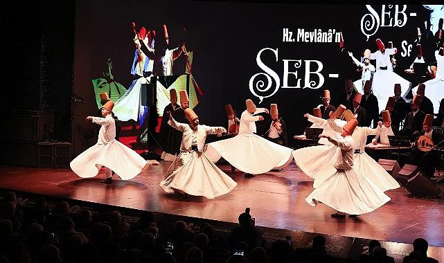 Mevlânâ'nın Hakk'a vuslatı Şeb-i Arus sema töreni ile anılacak