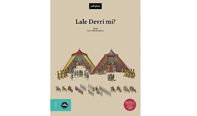 VBKY “Lale Devri mi?"yi yayımladı