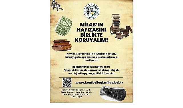 Milas'ın Hafızasını Birlikte Koruyalım!
