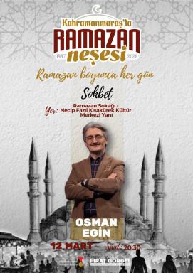 Ramazan Sokağı’nda Osman Egin ile Özel Sohbet
